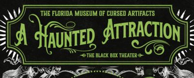 The Florida Museum of Cursed Artifacts: A Haunted Attraction